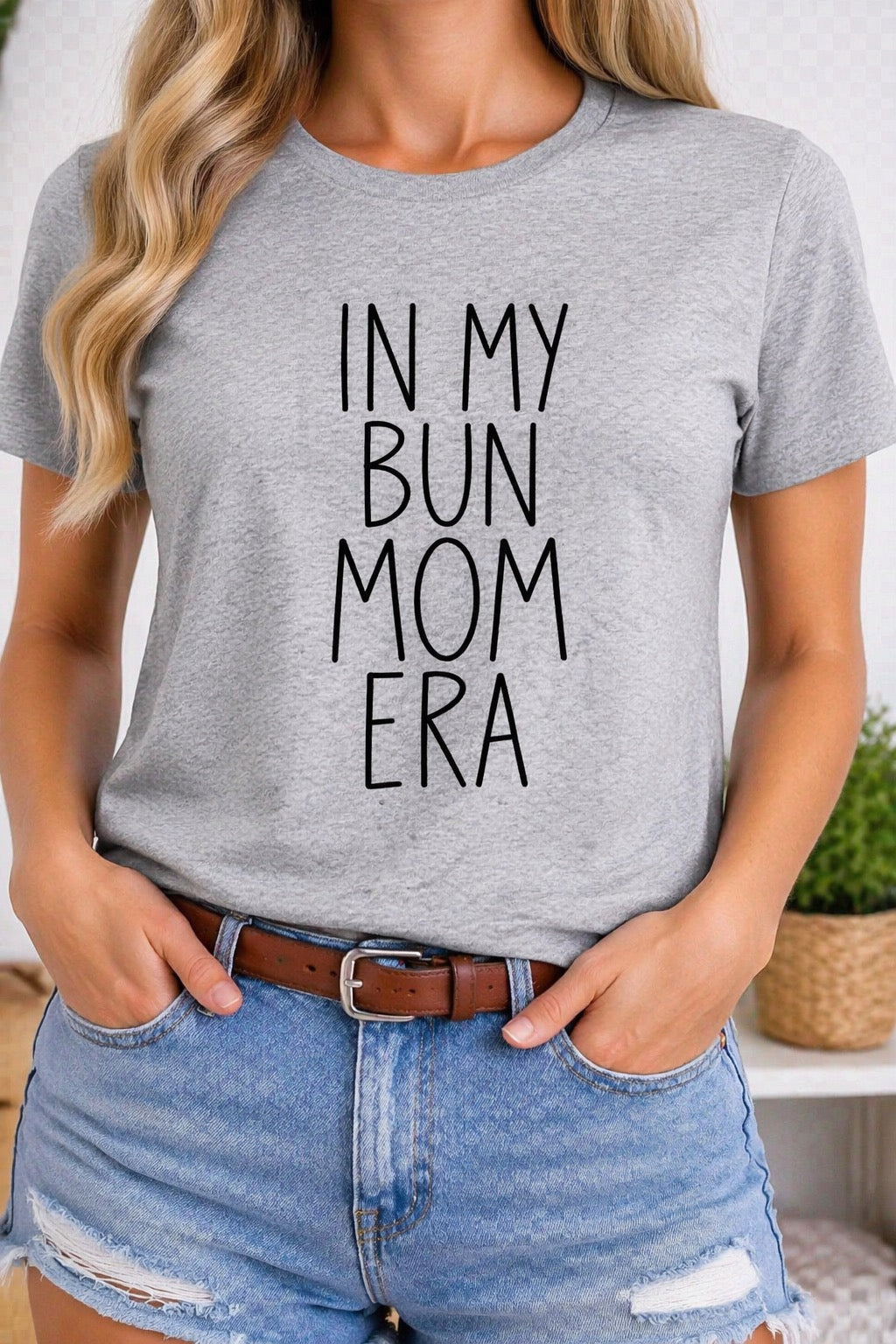 In My Bun Mom Era