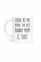Look At Me Being The Best Bunny Mom & Shit